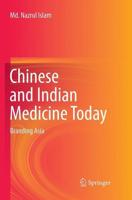 Chinese and Indian Medicine Today : Branding Asia