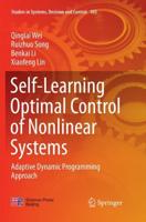 Self-Learning Optimal Control of Nonlinear Systems : Adaptive Dynamic Programming Approach