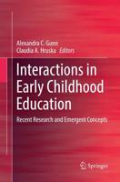 Interactions in Early Childhood Education : Recent Research and Emergent Concepts