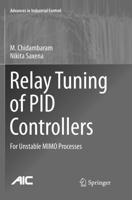 Relay Tuning of PID Controllers : For Unstable MIMO Processes