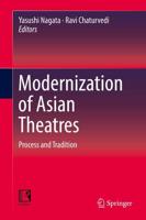 Modernization of Asian Theatres : Process and Tradition