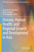 Disease, Human Health, and Regional Growth and Development in Asia