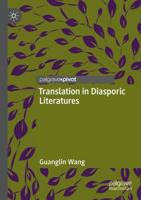 Translation in Diasporic Literatures