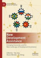 New Development Assistance : Emerging Economies and the New Landscape of Development Assistance