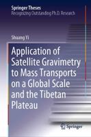 Application of Satellite Gravimetry to Mass Transports on a Global Scale and the Tibetan Plateau