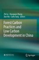 Forest Carbon Practices and Low Carbon Development in China