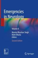 Emergencies in Neurology. Volume II