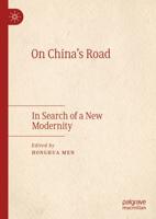 On China's Road : In Search of a New Modernity