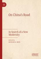 On China's Road : In Search of a New Modernity