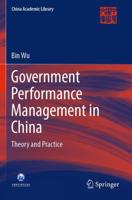 Government Performance Management in China : Theory and Practice