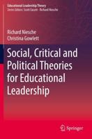 Social, Critical and Political Theories for Educational Leadership