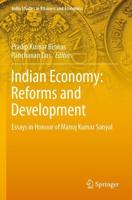 Indian Economy: Reforms and Development : Essays in Honour of Manoj Kumar Sanyal