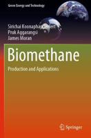 Biomethane : Production and Applications