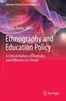 Ethnography and Education Policy : A Critical Analysis of Normalcy and Difference in Schools