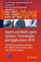 Agents and Multi-agent Systems: Technologies and Applications 2019 : 13th KES International Conference, KES-AMSTA-2019 St. Julians, Malta, June 2019 Proceedings