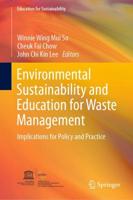 Environmental Sustainability and Education for Waste Management : Implications for Policy and Practice