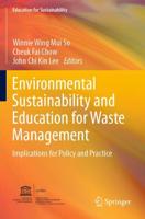 Environmental Sustainability and Education for Waste Management : Implications for Policy and Practice