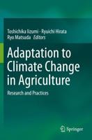 Adaptation to Climate Change in Agriculture