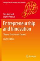 Entrepreneurship and Innovation : Theory, Practice and Context