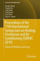 Proceedings of the 11th International Symposium on Heating, Ventilation and Air Conditioning (ISHVAC 2019) Environmental Engineering
