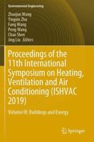 Proceedings of the 11th International Symposium on Heating, Ventilation and Air Conditioning (ISHVAC 2019). Volume III Buildings and Energy