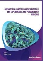 Advances in Cancer Nanotheranostics for Experimental and Personalized Medicine