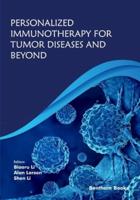 Personalized Immunotherapy for Tumor Diseases and Beyond