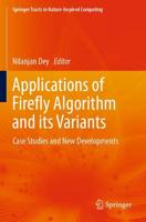 Applications of Firefly Algorithm and its Variants : Case Studies and New Developments