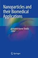 Nanoparticles and Their Biomedical Applications