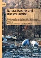 Natural Hazards and Disaster Justice : Challenges for Australia and Its Neighbours