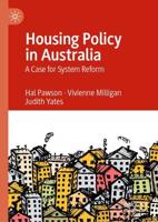 Housing Policy in Australia : A Case for System Reform