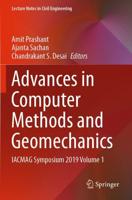 Advances in Computer Methods and Geomechanics : IACMAG Symposium 2019 Volume 1