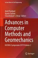 Advances in Computer Methods and Geomechanics : IACMAG Symposium 2019 Volume 2