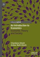 An Introduction to Economics : Economic Theory and Society