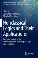 Nonclassical Logics and Their Applications : Post-proceedings of the 8th International Workshop on Logic and Cognition