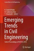 Emerging Trends in Civil Engineering : Select Proceedings of ICETCE 2018
