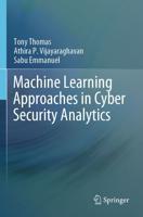 Machine Learning Approaches in Cyber Security Analytics