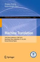 Machine Translation : 15th China Conference, CCMT 2019, Nanchang, China, September 27-29, 2019, Revised Selected Papers