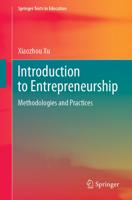 Introduction to Entrepreneurship : Methodologies and Practices