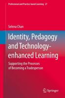 Identity, Pedagogy and Technology-Enhanced Learning