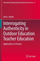 Interrogating Authenticity in Outdoor Education Teacher Education : Applications in Practice
