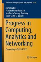 Progress in Computing, Analytics and Networking : Proceedings of ICCAN 2019