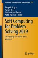 Soft Computing for Problem Solving 2019 : Proceedings of SocProS 2019, Volume 2