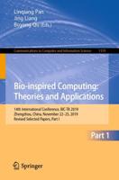 Bio-inspired Computing: Theories and Applications : 14th International Conference, BIC-TA 2019, Zhengzhou, China, November 22-25, 2019, Revised Selected Papers, Part I