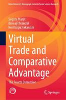 Virtual Trade and Comparative Advantage : The Fourth Dimension