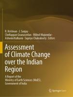 Assessment of Climate Change Over the Indian Region