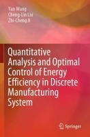 Quantitative Analysis and Optimal Control of Energy Efficiency in Discrete Manufacturing System