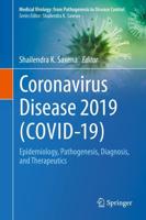 Coronavirus Disease 2019 (COVID-19) : Epidemiology, Pathogenesis, Diagnosis, and Therapeutics