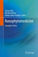 Nanophytomedicine : Concept to Clinic