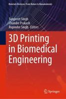 3D Printing in Biomedical Engineering